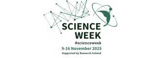 Science Week logo #ScienceWeek 9-16 November 2025 Supported by Research Ireland