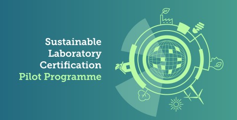 Graphic representing sustainability with text: Sustainable Laboratory Certification Pilot Programme